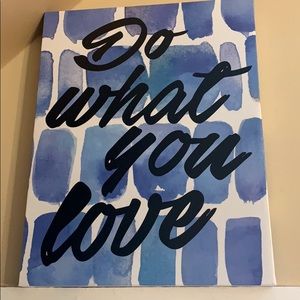 “Do What You Love” Canvas art